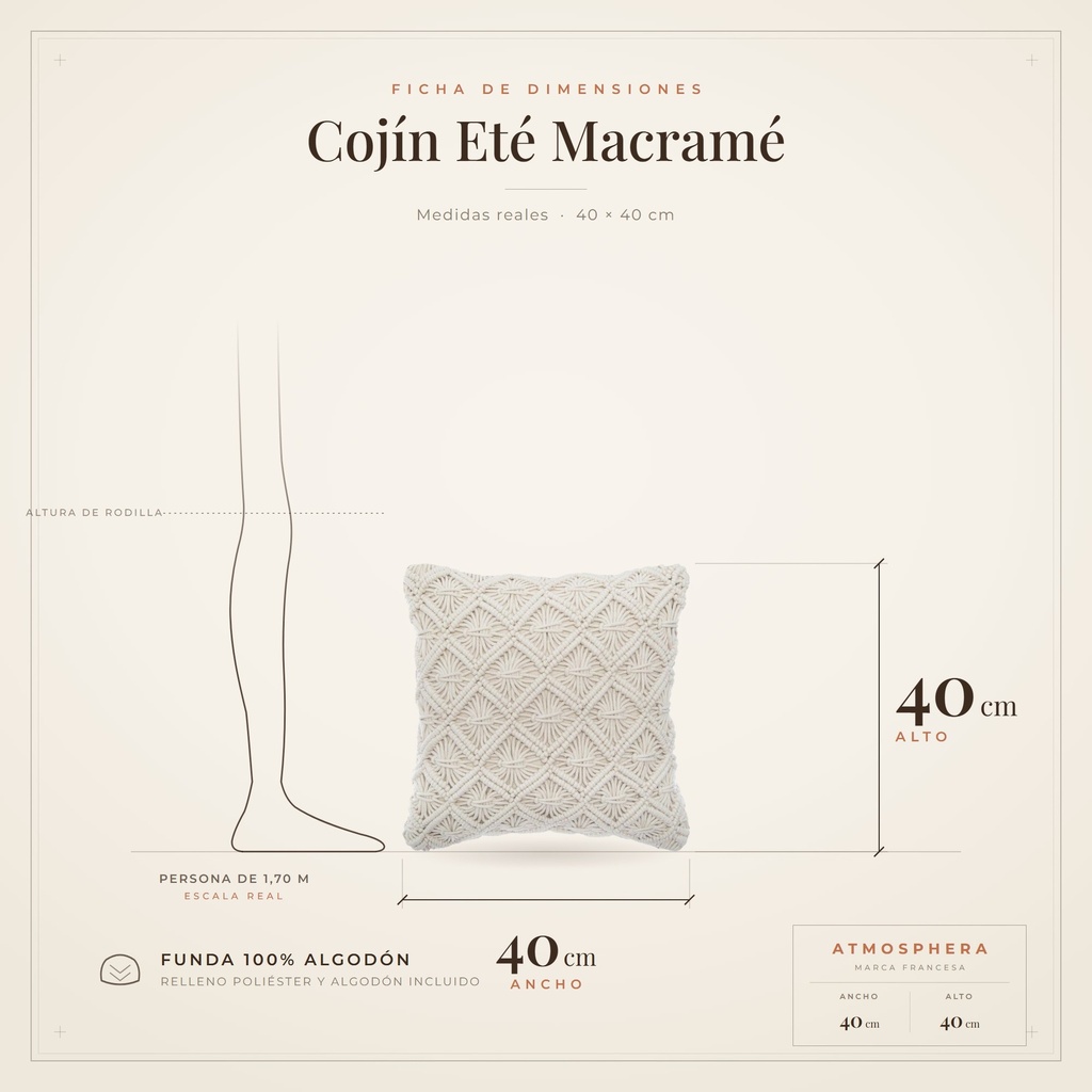 Cojin Ete Macrame Atmosphera - ficha de dimensiones 40x40